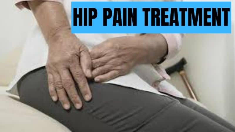 3 Best Hip Pain Treatment from The Best Orthopedic Doctor
