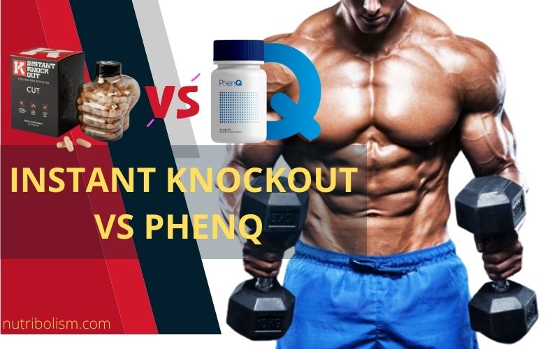 Instant Knockout or PhenQ: The Best Pill to Lose Belly Fat