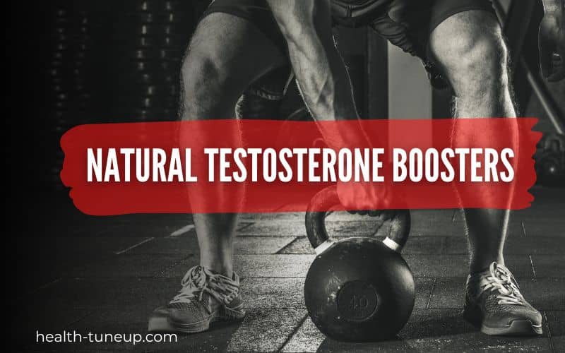 Natural Testosterone boosters for men