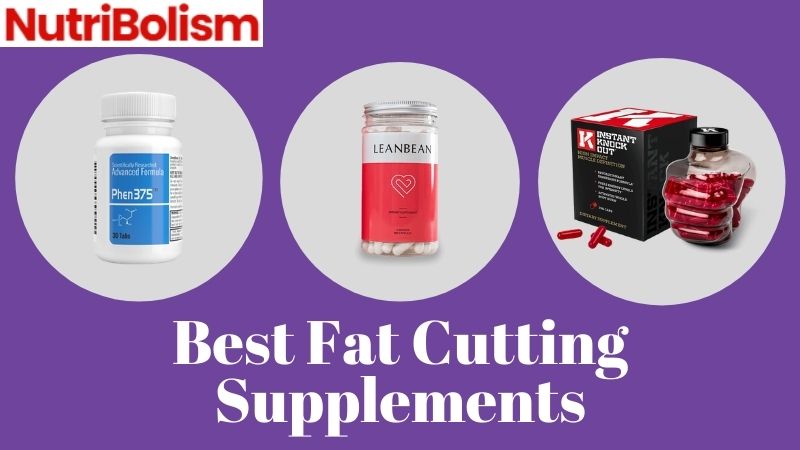 Best Cutting Supplements To Get Lean And Shredded Shape
