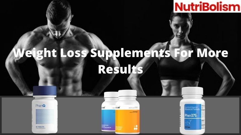 Weight Loss Supplements For Fast Results| Funeral For Calories
